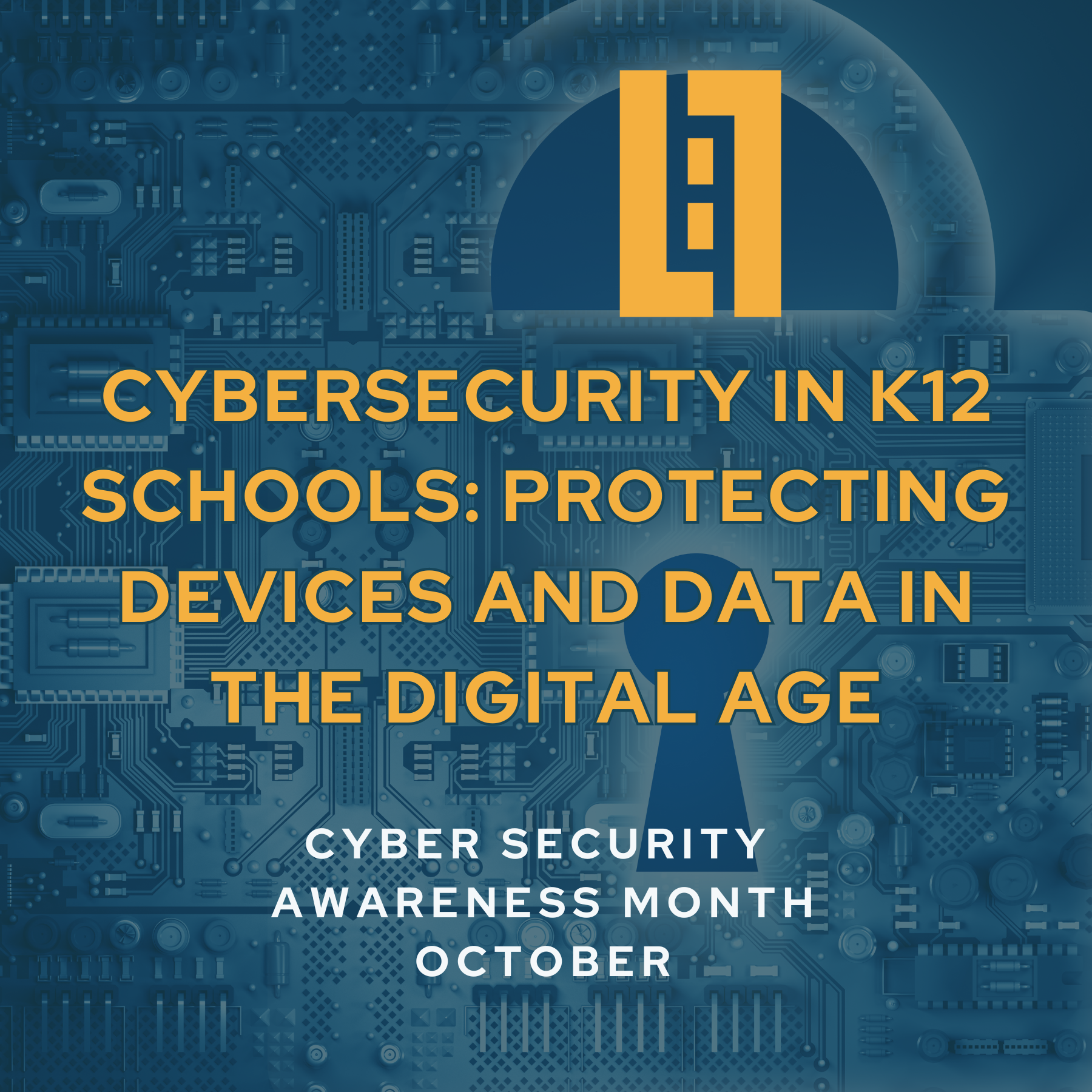 Read more about the article Cybersecurity in K12 Schools: Protecting Devices and Data in the Digital Age
